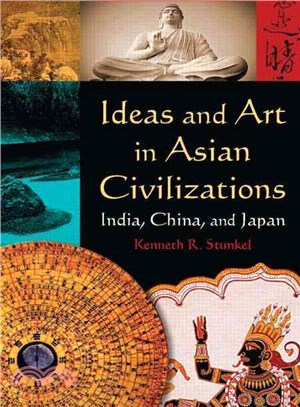 Ideas and Art in Asian Civilizations