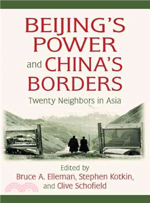Beijing??Power and China??Borders—Twenty Neighbors in Asia