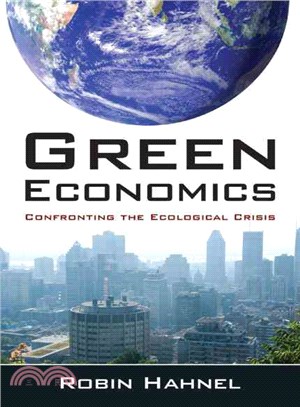 Green Economics ─ Confronting the Ecological Crisis
