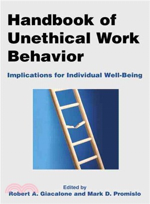 Handbook of Unethical Work Behavior ─ Implications for Individual Well-Being
