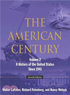 The American Century ─ A History of the United States Since 1941