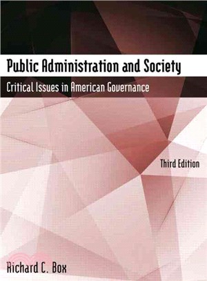Public administration and society :  critical issues in American governance /