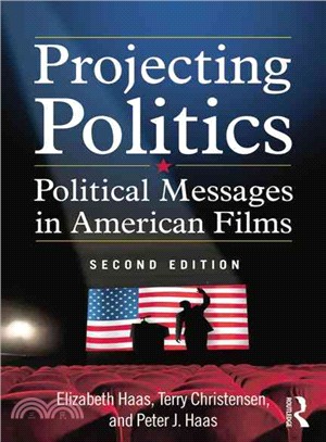 Projecting Politics ─ Political Messages in American Films