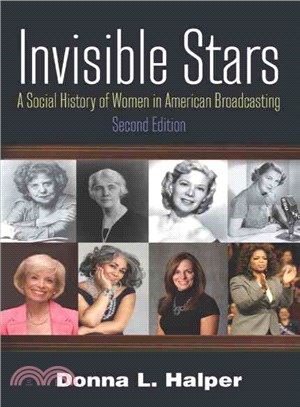 Invisible Stars ― A Social History of Women in American Broadcasting
