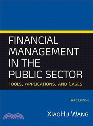 Financial Management in the Public Sector ─ Tools, Applications, and Cases