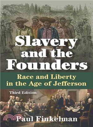 Slavery and the Founders ― Race and Liberty in the Age of Jefferson