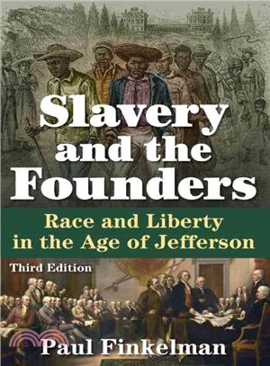 Slavery and the Founders ─ Race and Liberty in the Age of Jefferson