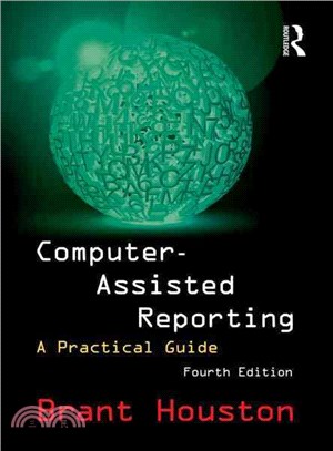 Computer-Assisted Reporting ─ A Practical Guide