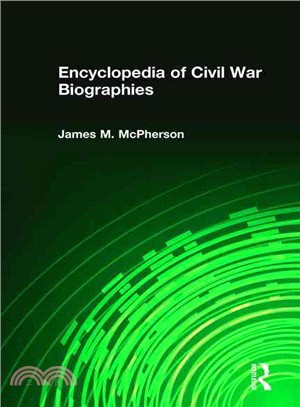 Encyclopedia of Civil War Biographies