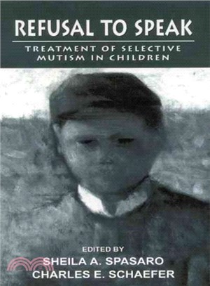 Refusal to Speak ― Treatment of Selective Mutism in Children