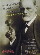 The Jokes of Sigmund Freud: A Study In Humor and Jewish Identity
