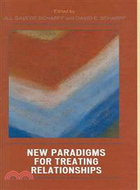 New Paradigms for Treating Relationships