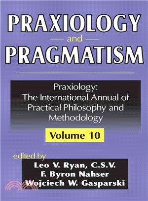 Praxiology and Pragmatism