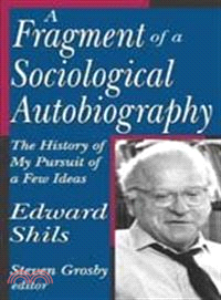 A Fragment of a Sociological Autobiography ─ The History of My Pursuit of a Few Ideas
