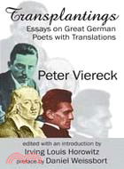 Transplantings: Essays on German Poets With Translations