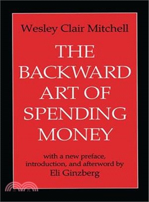 The Backward Art of Spending Money