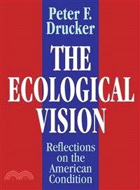 The Ecological Vision ─ Reflections on the American Condition