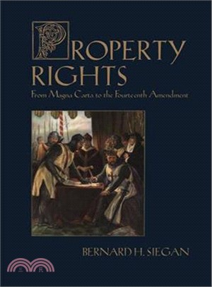 Property Rights ─ From Magna Carta to the Fourteenth Amendment