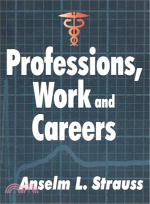 Professions, Work and Careers