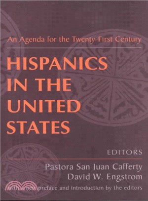 Hispanics in the United States ― An Agenda for the Twenty-First Century