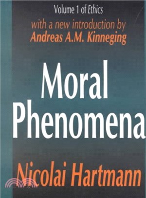 Moral Phenomena ― Volume One of Ethics