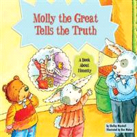 Molly the Great Tells the Truth