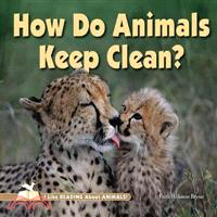 How Do Animals Keep Clean?