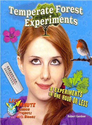 Temperate Forest Experiments ― 8 Science Experiments in One Hour or Less