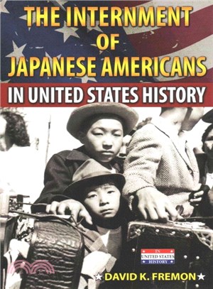 The Internment of Japanese Americans in United States History