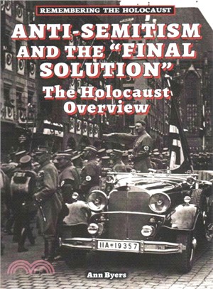 Anti-Semitism and the "Final Solution" ― The Holocaust Overview