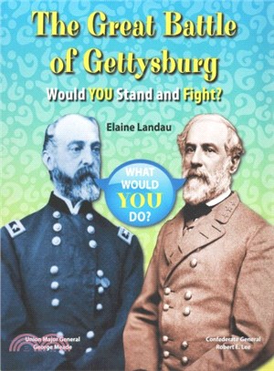 The Great Battle of Gettysburg ― Would You Stand and Fight?
