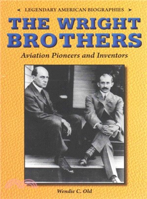 The Wright Brothers ─ Aviation Pioneers and Inventors