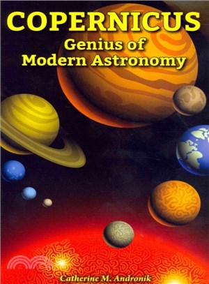 Copernicus ― Genius of Modern Astronomy