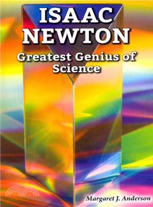 Isaac Newton ― Greatest Genius of Science