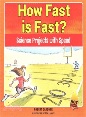 How Fast Is Fast? ─ Science Projects With Speed