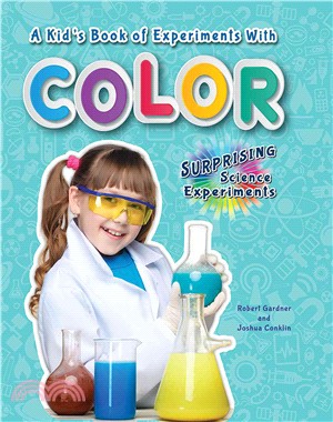 A Kid's Book of Experiments With Color