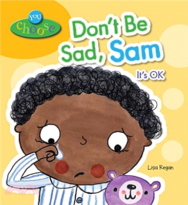 Don't Be Sad, Sam ― It's Ok