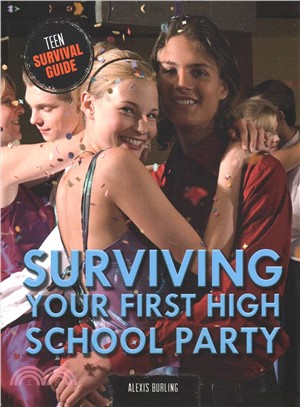 Surviving Your First High School Party