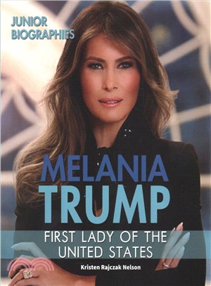 Melania Trump ― First Lady of the United States