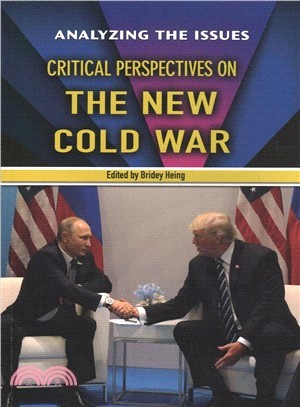 Critical Perspectives on the New Cold War