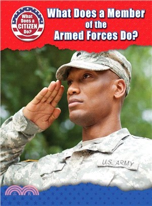 What Does a Member of the Armed Forces Do?