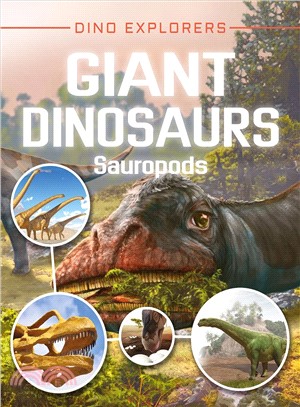 Giant Dinosaurs ― Sauropods