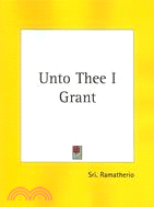 Unto Thee I Grant 1925