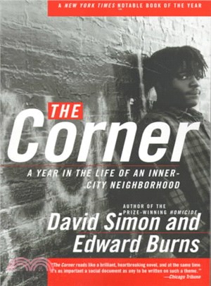 The Corner ─ A Year in the Life of an Inner-City Neighborhood