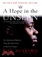 A Hope in the Unseen ─ An American Odyssey from the Inner City to the Ivy League