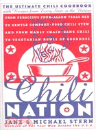 Chili Nation: The Ultimate Chili Cookbook With Recipes from Every State in the Nation