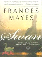 Swan ─ A Novel