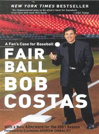 Fair Ball—A Fan's Case for Baseball