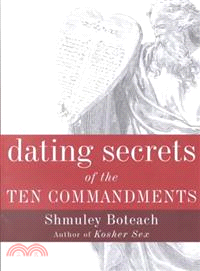 Dating Secrets of the Ten Commandments