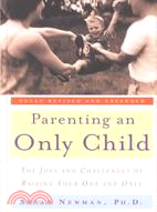 Parenting an only child :the...